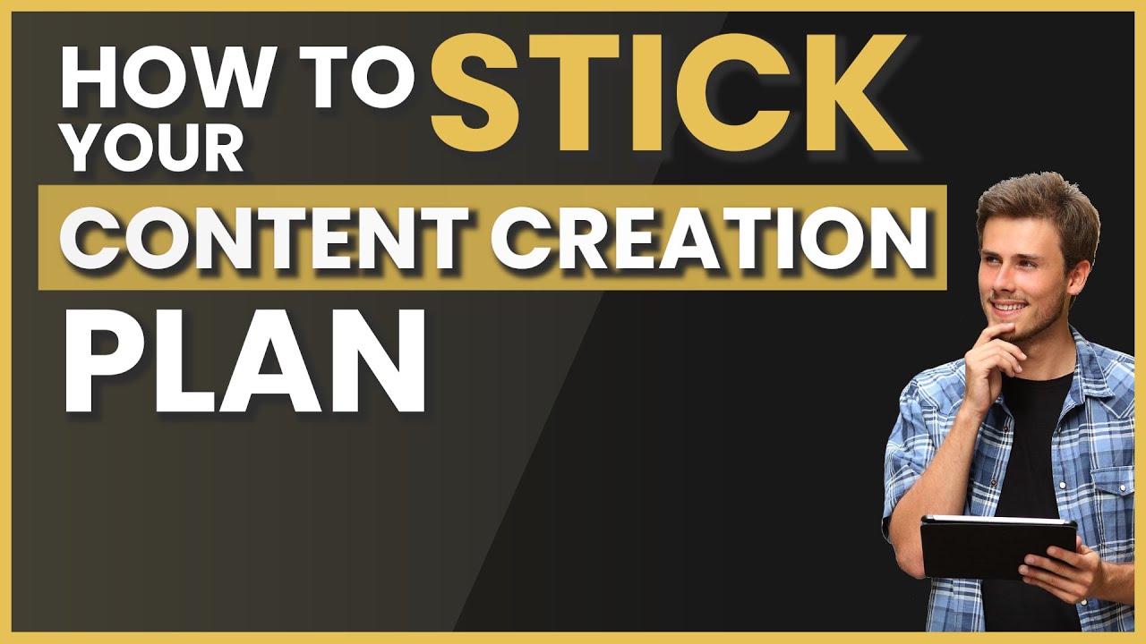 Stick to Your Content Plan Like Glue With These 3 Proven Strategies